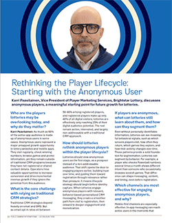 Public Gaming International Magazine article: Rethinking the Player Lifecycle: Starting with the Anonymous User