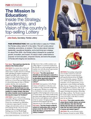 Public Gaming International Magazine interview or guest article: The Mission Is Education: Inside the Strategy, Leadership, and Vision of the country’s top-selling Lottery